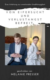 Produktbild: Von Eifersucht und Verlustangst befreit: