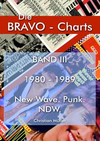 Produktbild: BRAVO Charts Band III 1980-1989