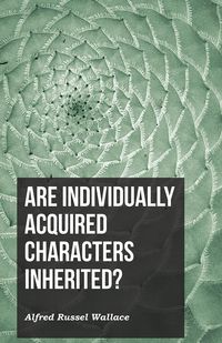 Produktbild: Are Individually Acquired Characters Inherited?