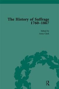Produktbild: The History of Suffrage, 1760-1867 Vol 5