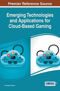 Produktbild: Emerging Technologies and Applications for Cloud-Based Gaming