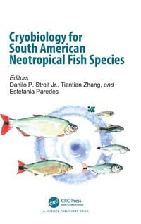 Produktbild: Cryobiology for South American Neotropical Fish Species