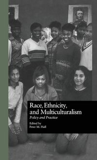 Produktbild: Race, Ethnicity, and Multiculturalism