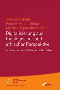 Produktbild: Digitalisierung aus theologischer und ethischer Perspektive