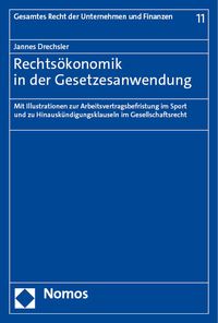 Produktbild: Rechts&ouml;konomik in der Gesetzesanwendung