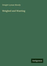 Produktbild: Weighed and Wanting