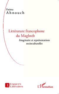 Produktbild: Litt&eacute;rature francophone du Maghreb