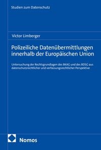 Produktbild: Polizeiliche Daten&uuml;bermittlungen innerhalb der Europ&auml;ischen Union