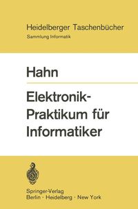 Produktbild: Elektronik-Praktikum f&uuml;r Informatiker