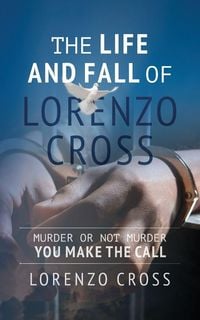 Produktbild: The Life and Fall of Lorenzo Cross