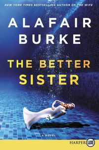 Bild vom Artikel The Better Sister vom Autor Alafair Burke