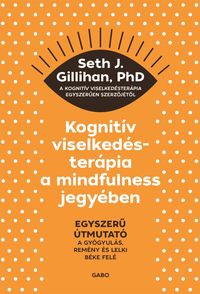 Produktbild: Kognit&iacute;v viselked&eacute;ster&aacute;pia a mindfulness jegy&eacute;ben