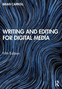 Produktbild: Writing and Editing for Digital Media