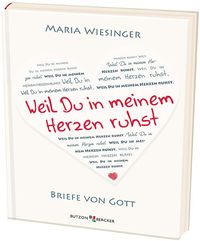 Produktbild: Weil Du in meinem Herzen ruhst