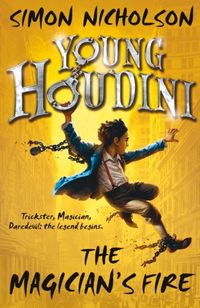 Produktbild: Nicholson, S: Young Houdini: The Magician's Fire