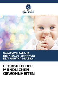 Produktbild: Lehrbuch der M&uuml;ndlichen Gewohnheiten