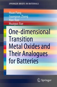 Produktbild: One-dimensional Transition Metal Oxides and Their Analogues for Batteries