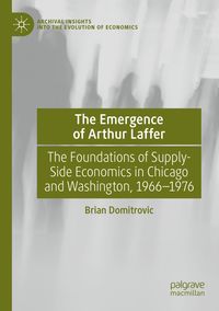 Produktbild: The Emergence of Arthur Laffer