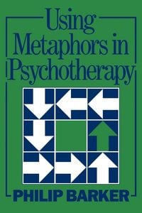 Produktbild: Using Metaphors In Psychotherapy