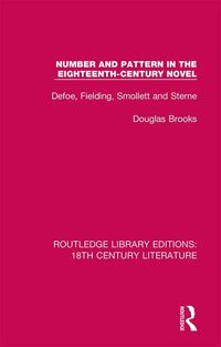 Produktbild: Number and Pattern in the Eighteenth-Century Novel