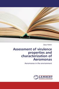 Produktbild: Assessment of virulence properties and characterization of Aeromonas