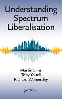 Produktbild: Understanding Spectrum Liberalisation