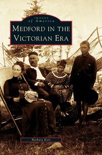 Produktbild: Medford in the Victorian Era