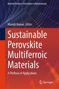 Produktbild: Sustainable Perovskite Multiferroic Materials