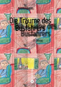 Produktbild: Die Tr&auml;ume des Busfahrers