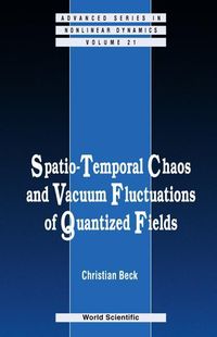 Produktbild: Spatio-Temporal Chaos & Vacuum Fluctuations of Quantized Fields