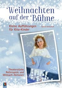 Produktbild: Weihnachten auf der B&uuml;hne &ndash; Kleine Auff&uuml;hrungen f&uuml;r Kita-Kinder