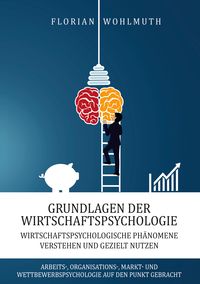 Produktbild: Grundlagen der Wirtschaftspsychologie