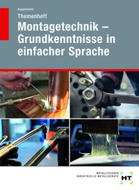 Produktbild: Themenheft Montagetechnik - Grundkenntnisse in einfacher Sprache