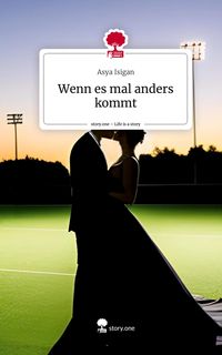 Produktbild: Wenn es mal anders kommt. Life is a Story - story.one