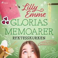 Produktbild: Glorias memoarer: Ryktesskurken