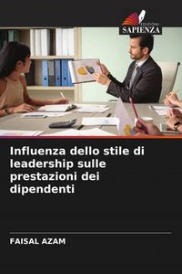 Produktbild: Influenza dello stile di leadership sulle prestazioni dei dipendenti