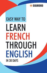 Produktbild: Easy Way to Learn French Through English in 30 Days