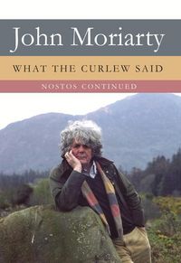 Produktbild: What The Curlew Said - Nostos Continued