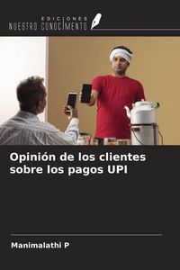 Produktbild: Opini&oacute;n de los clientes sobre los pagos UPI