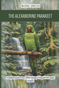Produktbild: The Alexandrine Parakeet