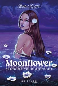 Produktbild: Moonflower. Bring me your midnight