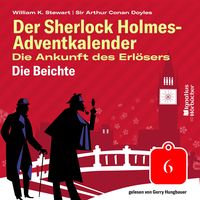 Produktbild: Die Beichte (Der Sherlock Holmes-Adventkalender: Die Ankunft des Erl&ouml;sers, Folge 6)