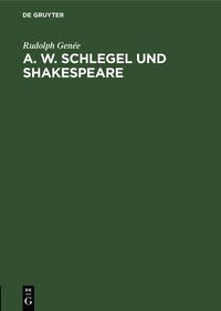 Produktbild: A. W. Schlegel und Shakespeare
