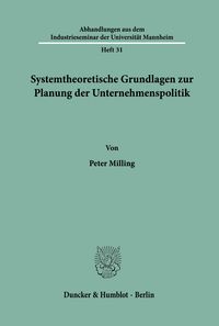 Produktbild: Systemtheoretische Grundlagen zur Planung der Unternehmenspolitik.
