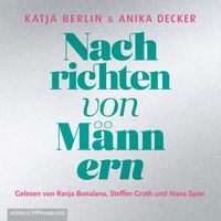 Bild vom Artikel Nachrichten von Männern vom Autor Anika Decker