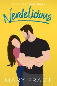 Produktbild: Nerdelicious (Dorky, #3)