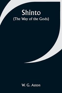 Produktbild: Shinto (the Way of the Gods)