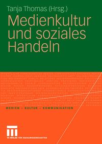 Produktbild: Medienkultur und soziales Handeln