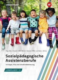 Produktbild: Sozialp&auml;dagogische Assistenzberufe in Krippe, Kita und Schulkindbetreuung - Lernfelder 1-6