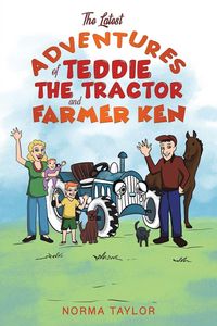 Produktbild: The Latest Adventures of Teddie the Tractor and Farmer Ken